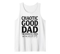 Caotic Good Dad The House Is A Mess Funny Father Canotta