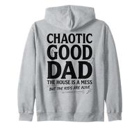 Caotic Good Dad The House Is A Mess Funny Father Felpa con Cappuccio