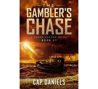 Cap Daniels The Gambler's Chase (Tascabile) Chase Fulton Novels