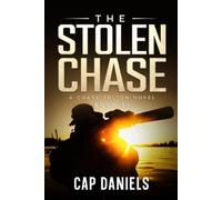 Cap Daniels The Stolen Chase (Tascabile) Chase Fulton Novels