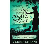 Cap’n Tricky and the Pirate Parlay