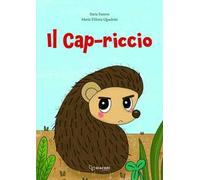Cap-riccio. Ediz. illustrata