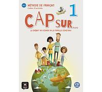Gwendoline Le Ray Stephanie P Cap sur... 1 - Cahier d'activites + a (Tascabile)