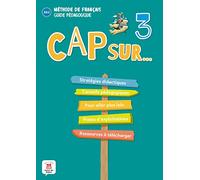 Cap sur 3 A2.1: Guide pédagogique