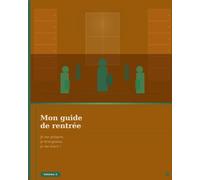 Cap sur la 6e ! - Mon guide de rentrée: Je me prépare, je m'organise, je me lance !