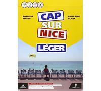 Cap sur nice léger. Méthode de français. Cap sur la culture. Per la Scuola media. Con CD-ROM. Con e-book. Con espansione online [Lingua francese]