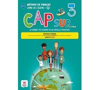 Cap sur. Per la Scuola elementare. Con e-book. Con espansione online (Vol. 3): Livre de l'élève. Edition hybride