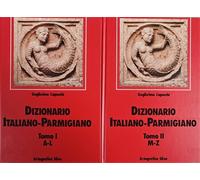 Capacchi,Guglielmo. - Dizionario italiano parmigiano. Vol.I e II: A-Z.