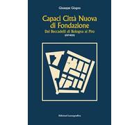 Capaci città nuova di fondazione. Dai Beccadelli di Bologna ai Piro (1517-1820)