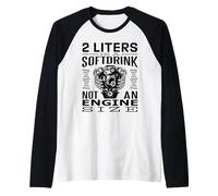 capacità 2 Litri 2 Litri Is A Softdrink Not An Engine Size Maglia con Maniche Raglan