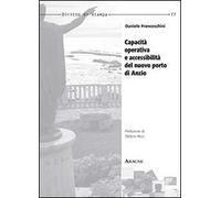 Capacità operativa e accessibilità del nuovo porto di Anzio