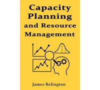 Capacity Planning and Resource Management for IT Professionals