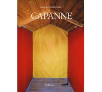 Capanne. Ediz. illustrata - Cirrincione Angelo
