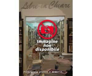Capasso,Luigi Lorenz - Pietraroja pietre e memorie. Il volume su Pietraroja, pic
