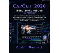CapCut 2026 Benutzerhandbuch für Anfänger