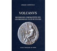 Capdeville,Gérard. - Volcanus. Recherches comparatistes sur les origines du cult