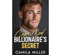 Cape Cod Billionaire's Secret: An Enemies to Lover Second Chance Romance