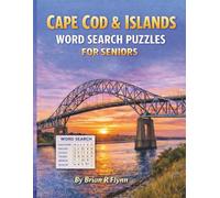 CAPE COD & ISLAND WORD SEARCH PUZZLES FOR SENIORS: LARGE PUZZLES 100 THEMES CAPE COD & ISLANDS WORD SEARCH BRAIN GAMES