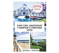 Cape Cod, Nantucket y Martha's Vineyard 2026