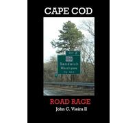 Cape Cod... Road Rage