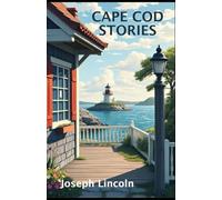 Cape Cod Stories: (annotated)