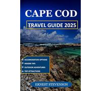 CAPE COD TRAVEL GUIDE 2025