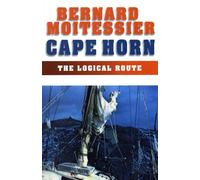 Bernard Moitessier Cape Horn (Tascabile)