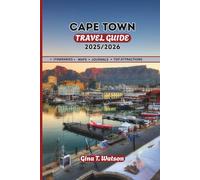 Cape Town Travel Guide 2025/2026: Explore South Africa’s Coastal Gem: Unmatched Insights, Hidden Attractions, Dining, and Adventure Tips for Every Traveler