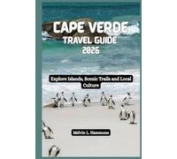 CAPE VERDE Travel Guide 2026: Explore Islands, Scenic Trails and Local Culture