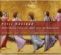 Capella De La T Feliz Navidad: Mediterranean Christmas Music fromm the Rena (CD)