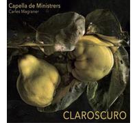 Capella De Ministrers Capella De Ministrers: Claroscuro (CD) Album Digipak