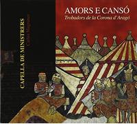 Capella De Ministrers/Carles - Amors E Canso