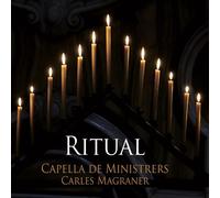 Capella De Ministrers / Carles Magraner - Ritual - Cd