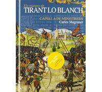 Capella De Ministrers Magraner; Carles - Los Viajes De Tirante El Blanco: Musica Y Esplendor Caballeresco (2 Cd + Libro) ; Capella De Ministrers - Magraner