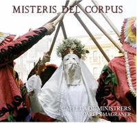Capella De Ministrers Misteris Del Corpus (CD) Album (PRESALE 05/09/2025)