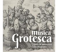 Capella De Ministrers Música Grotesca (CD) Album Digipak
