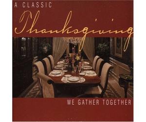 Capella Istropolitana Classic Thanksgiving: We Gather Together (CD)