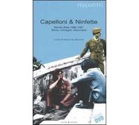 Capelloni & ninfette. Mondo beat (1966-1967). Storia, immagini, documenti. Con DVD-ROM