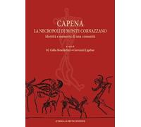 Capena. La necropoli di Monte Cornazzano. Identità e memoria di una comunità