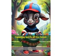 Capering Spirits of the Forest