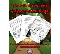 Caperucita Roja para colorear: Con texto y pasatiempos incluidos