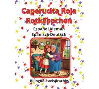 Caperucita Roja Rotkäppchen Español Alemán Deutschland Spanisch Bilingüe Zweisprachig