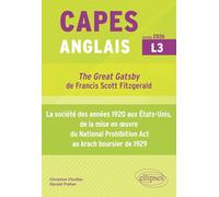 CAPES Anglais 2026 - Épreuve écrite - Nouveau programme: La société des années 1920 aux Etats-Unis, de la mise en oeuvre du National Prohibition Act au krach boursier de 1929