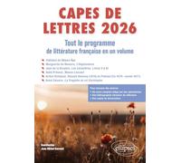 CAPES de Lettres 2026 - Tout le programme de littérature française en un volume: Chrétien de Troyes, Cligès ; François Rabelais, Pantagruel ; ... ; Jacques Roubaud, Quelque chose noir (2026)