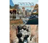 CAPETOWN TRAVEL GUIDE 2025: The Essential Guide to the Jewel of Africa