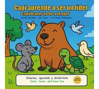CAPI APRENDE A SER UN LÍDER: Una historia de liderazgo con valores