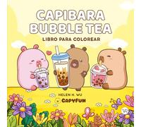 Capibara Bubble Tea: Libro para colorear