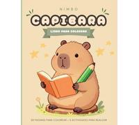 Capibara: Libro para Colorear: 20 páginas para colorear + 5 divertidas actividades para niños de 4 a 8 años