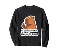 Capibara Lo stai Facendo orribile, ma Non Ti arrendi Felpa