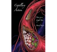 Capillary Action: Verse in a Light Vein